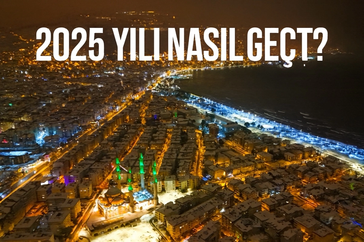2025 Yılı Sizin İçin Nasıl Geçti?