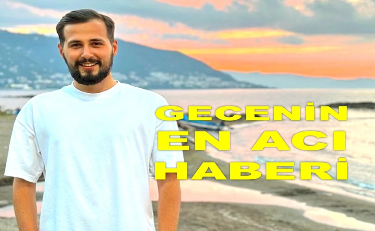 25 YAŞINDAKİ GENÇ ELİM OLAYDA HAYATINI KAYBETTİ