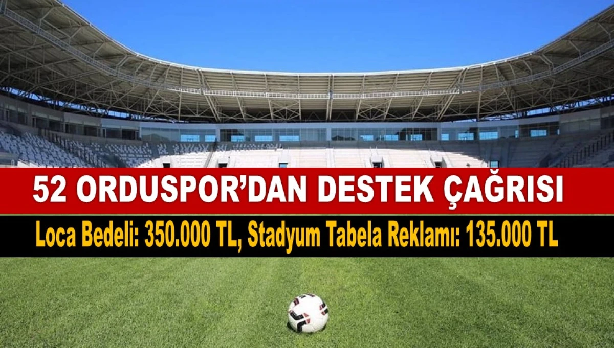 52 Orduspor Loca ve Reklam Satışlarını Başlattı