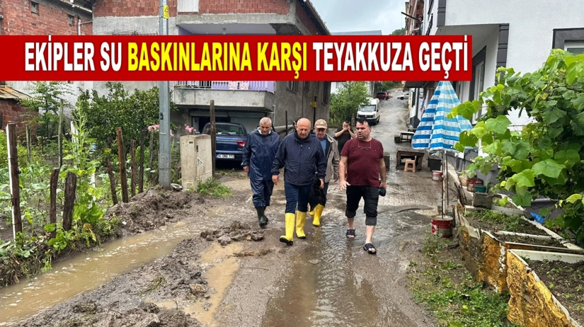 Aşırı Yağışlar &Uuml;nye&rsquo;yi Vurdu, Ekipler Teyakkuzda