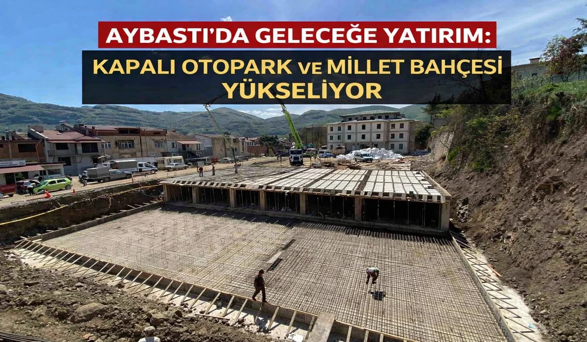Aybastı&rsquo;da 200 Ara&ccedil;lık Kapalı Otopark Yapılıyor