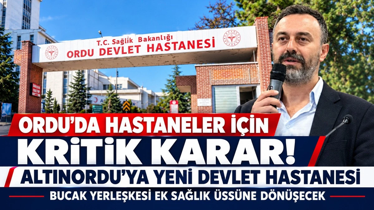 Bakanlık Onayladı: Ordu Devlet Hastanesi Yıkılıp Yenisi Yapılacak