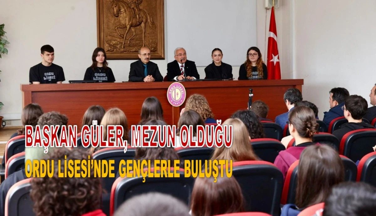 Başkan G&uuml;ler'den Gen&ccedil;lere Tavsiye: &Ouml;nemli Değil, Değerli Olun