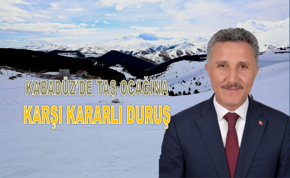 Başkan Kaya'dan Taş Ocağı Resti: Doğamıza Dokunmayın!