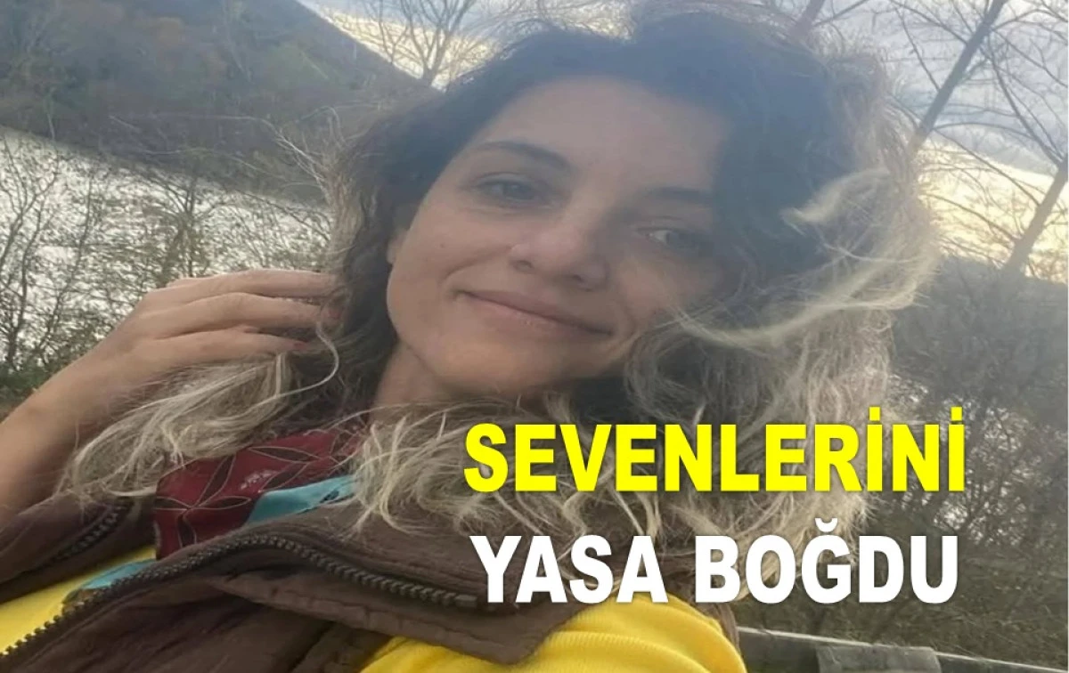 BİR ÇOCUK ANNESİ AMANSIZ HASTALIĞA YENİK DÜŞTÜ