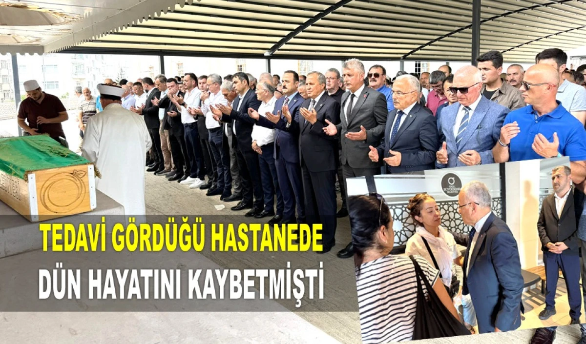 BİRSEN UÇAR'IN BABASI DUALARLA TOPRAĞA VERİLDİ