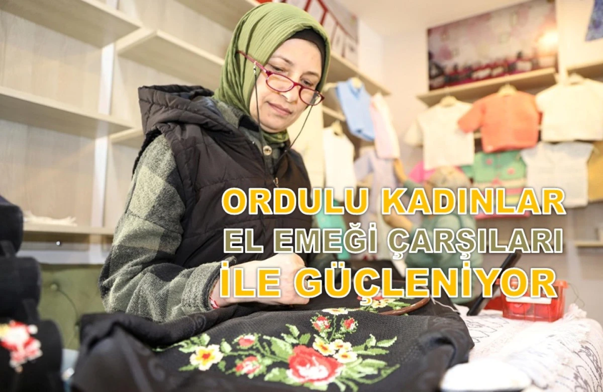 2 Binin &Uuml;zerinde Ordulu Kadın El Emeklerini Sattı