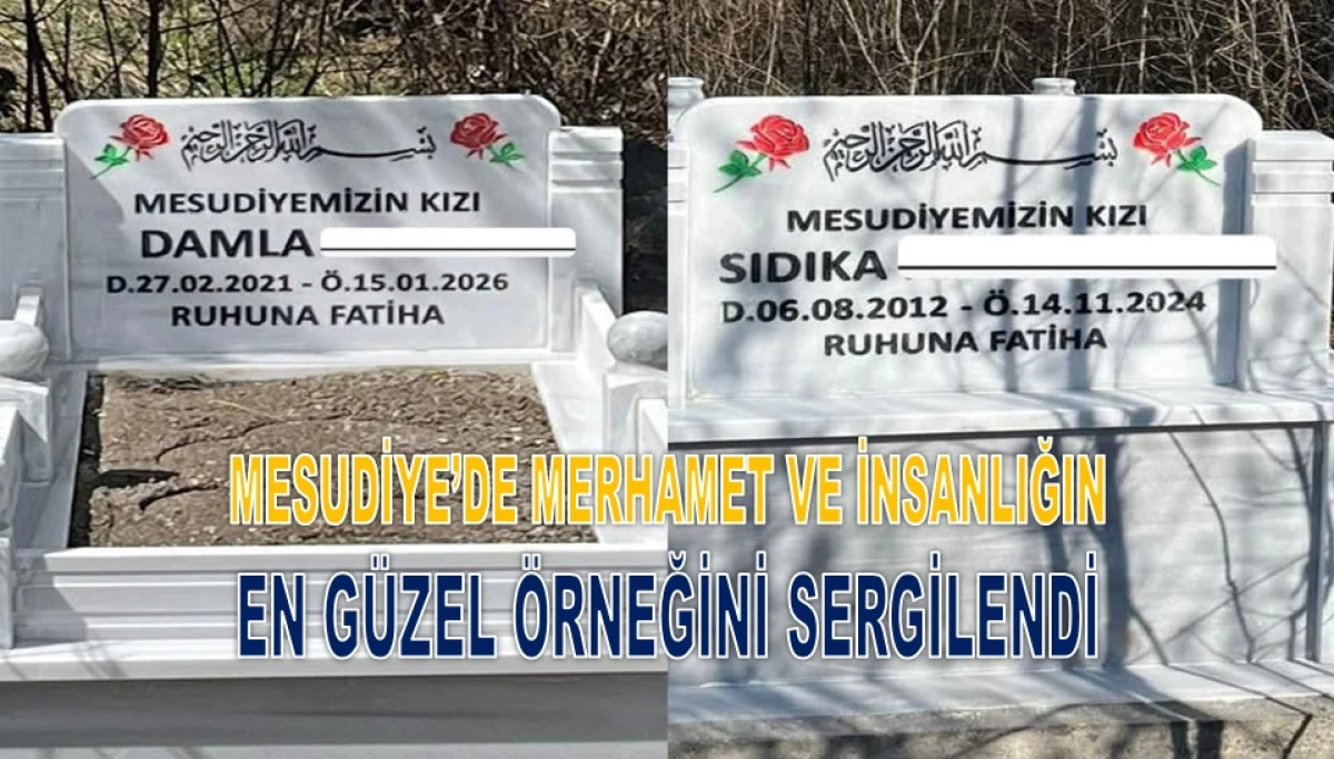 Damla ve Sıdıka&rsquo;nın Mezarını Hayırseverler Yaptırdı