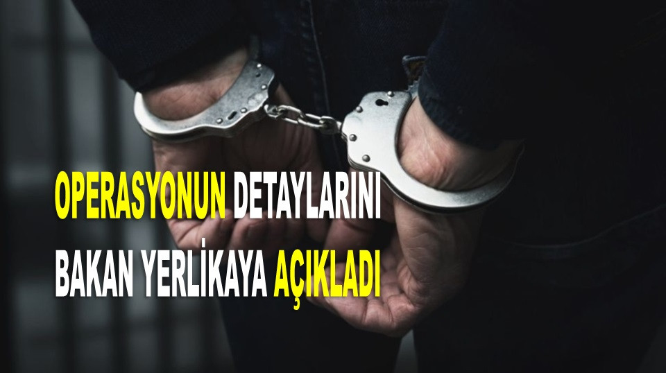 DEV OPERASYONDA 49 ZEHİR TACİRİ YAKALANDI