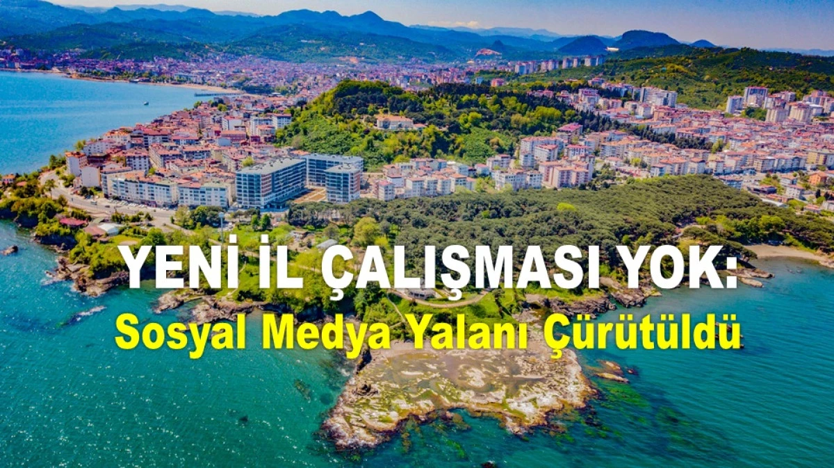 Dezenformasyonla M&uuml;cadele Merkezi Duyurdu: &Uuml;nye İl Olmuyor
