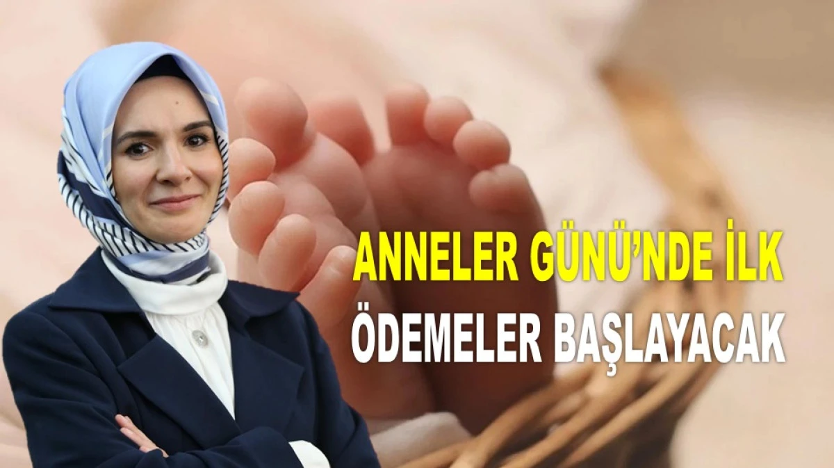 DOĞUM DESTEĞİ İÇİN 287 BİN BAŞVURU YAPILDI