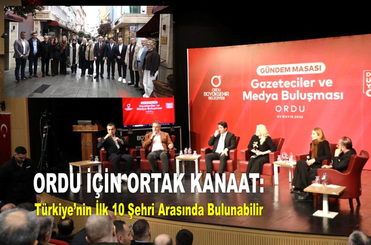 Duayen Gazeteciler Ordu&rsquo;da Buluştu