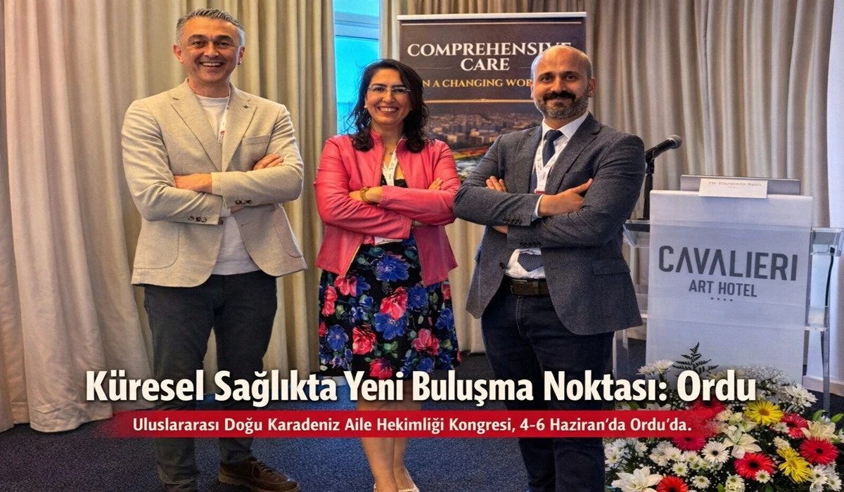 D&uuml;nyaca &Uuml;nl&uuml; Doktorlar Ordu'da Buluşuyor!