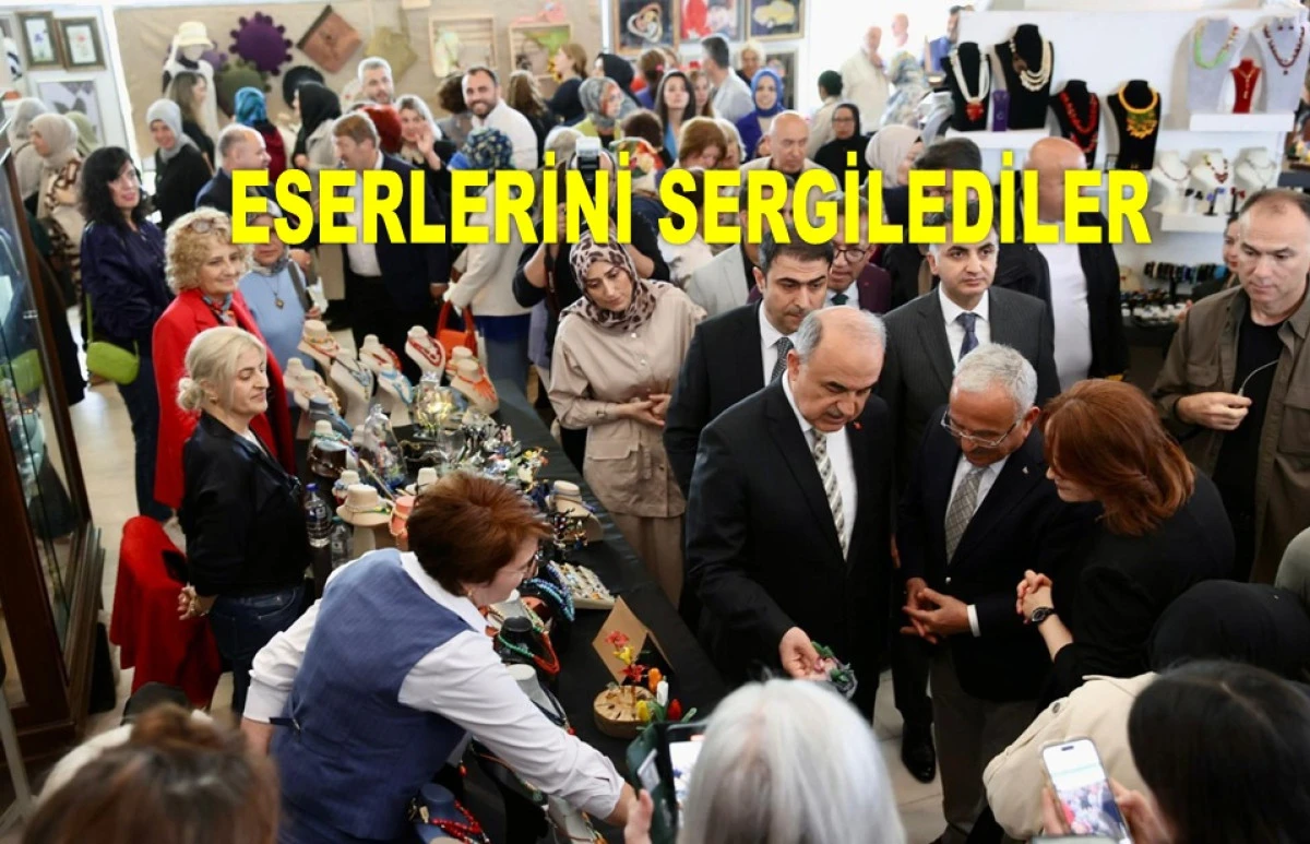 EL EMEĞİ GÖZ NURU ESERLER GÖRÜCÜYE ÇIKTI!