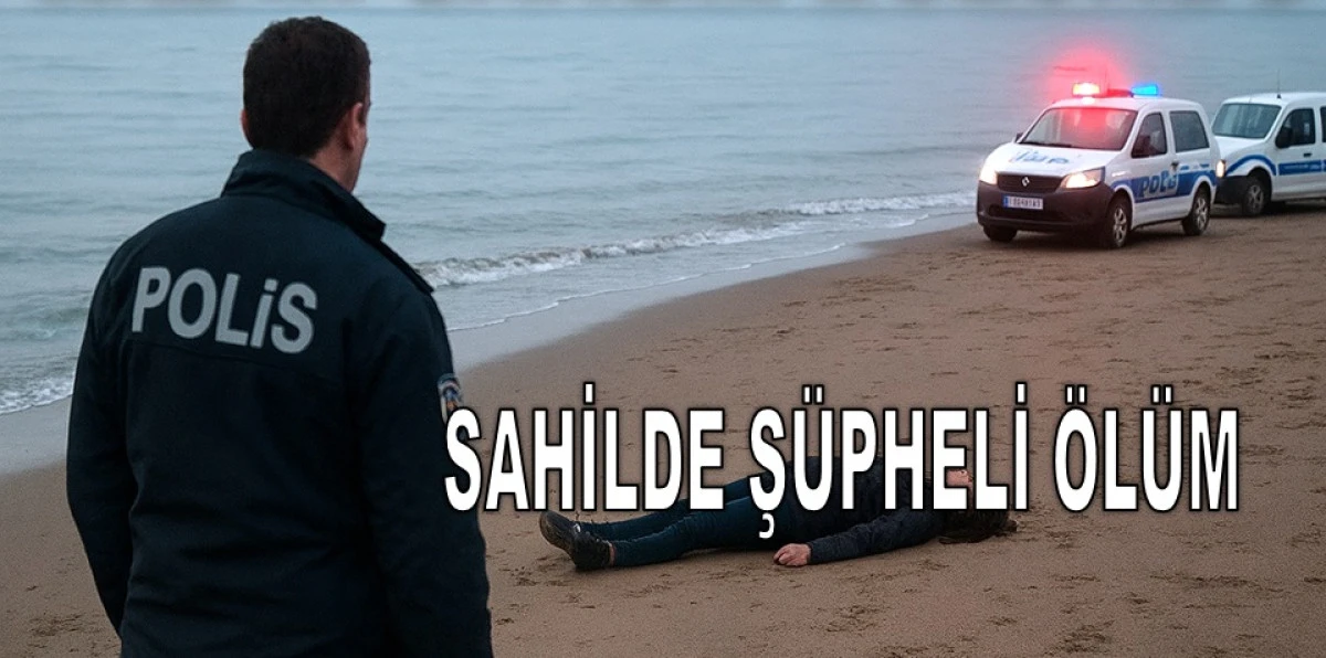 GENÇ KADININ CANSIZ BEDENİ ÜNYE SAHİLİNDE BULUNDU 