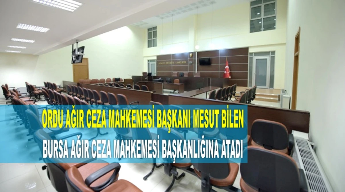 HSK ORDU’YA 24 YENİ HAKİM VE SAVCI ATADI!