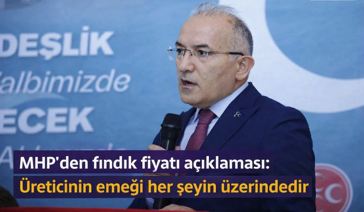 MHP İl Başkanı: Fındık Fiyatı Beklentiyi karşılamıyor