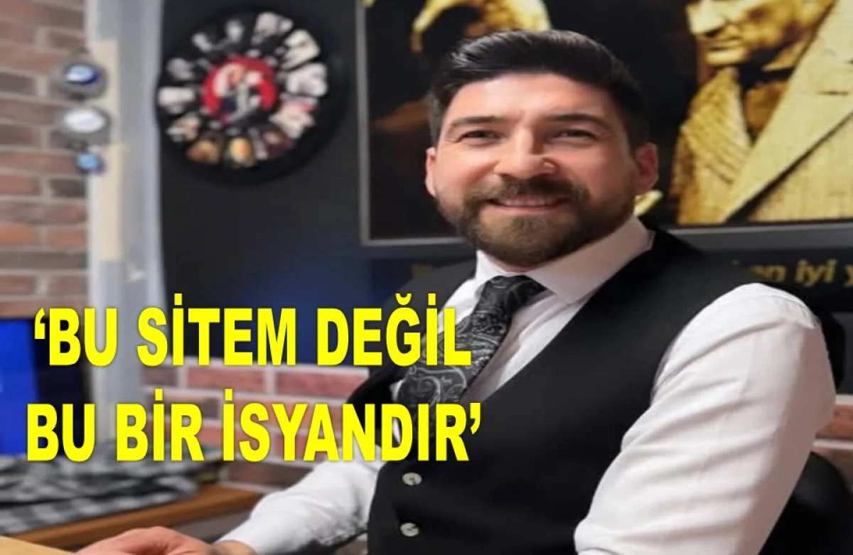MUHTAR YAYLA: YA HAK ETTİĞİ DEĞER VERİLSİN, YA KALDIRILSIN