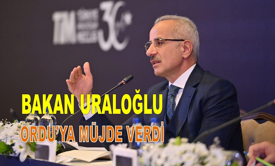 ORDU ÇEVFE YOLU 2025 YILINDA TAMAMLANIYOR