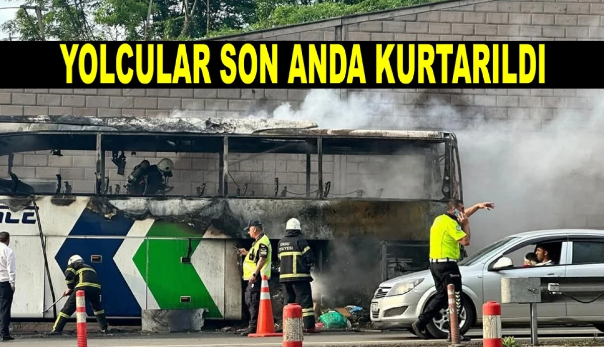 ORDU ÇEVRE YOLU'NDA YOLCU OTOBÜSÜ ALEV ALEV YANDI
