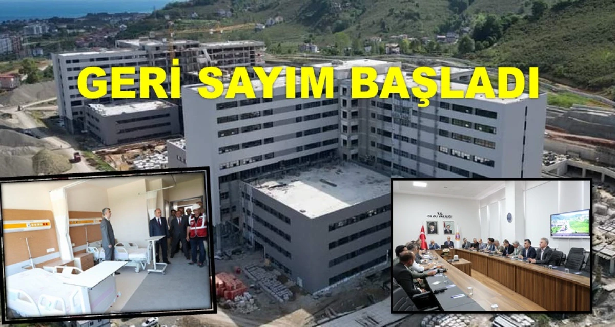 ORDU ŞEHİR HASTANESİ'NİN GEÇİCİ KABUL TARİHİ AÇIKLANDI