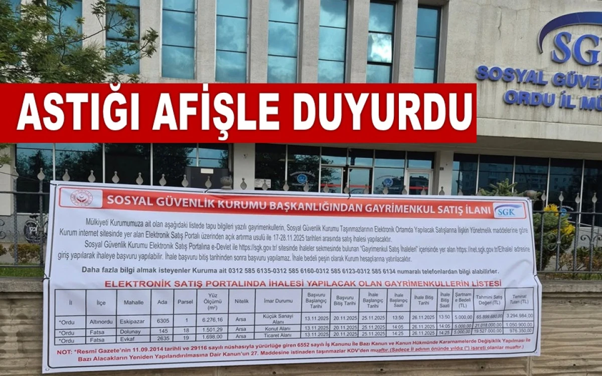 ORDU SGK İL MÜDÜRLÜĞÜ BAZI TAŞINMAZLARI SATIŞA ÇIKARDI