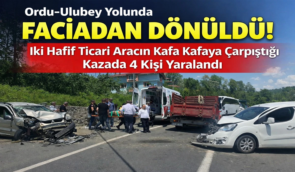 Ordu-Ulubey Yolunda Can Pazarı: 4 Yaralı!