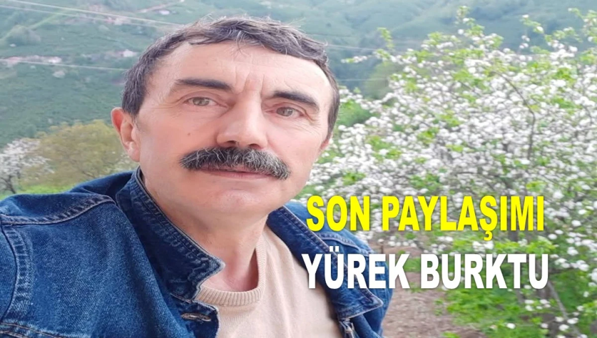 ORDU'DA BELEDİYE BAŞKAN ADAYINDAN ACI HABER