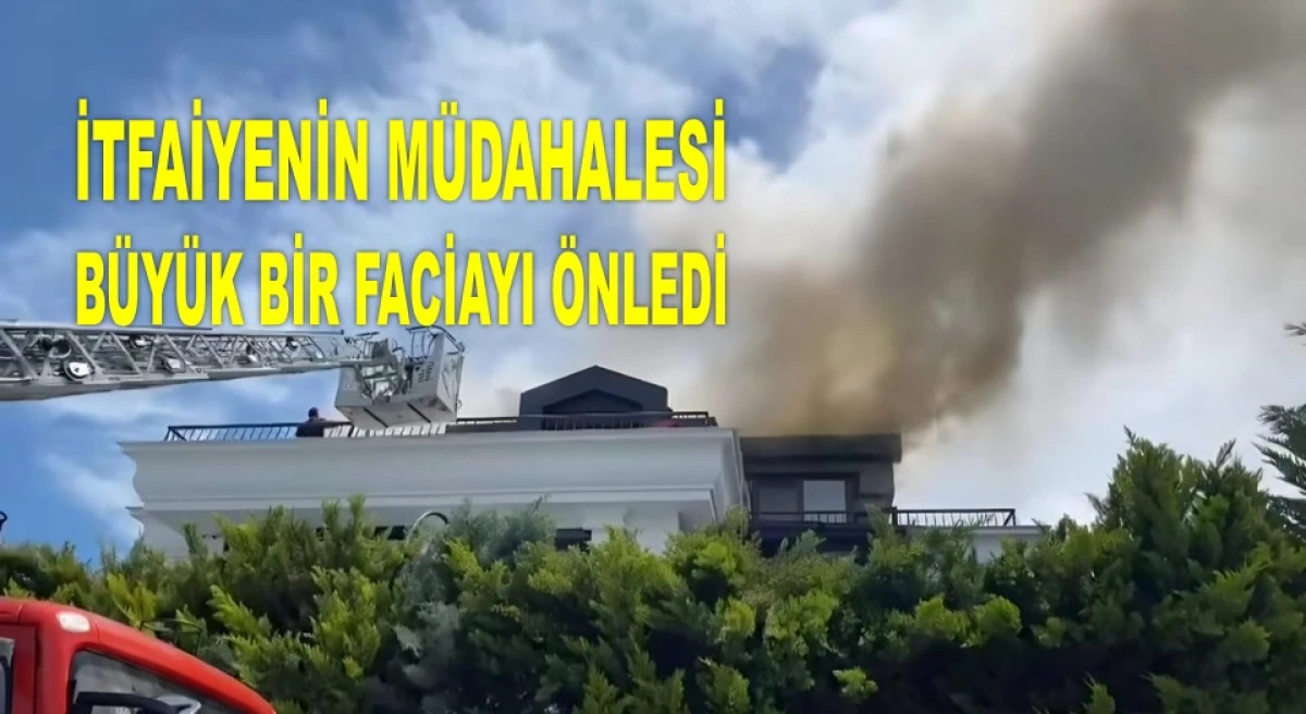 ORDU'DA BİR VİLLADA ÇIKAN YANGIN KORKUTTU
