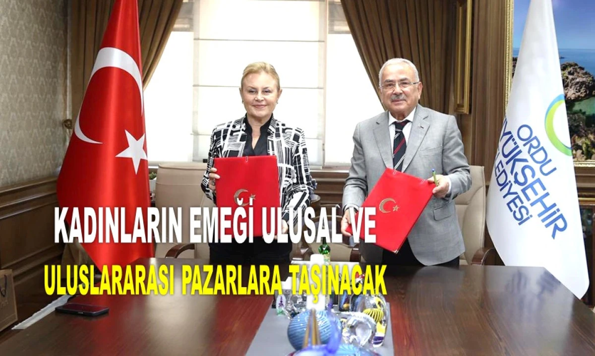 ORDU'DA KADIN GİRİŞİMCİLİĞİNİ GÜÇLENDİREN İMZA