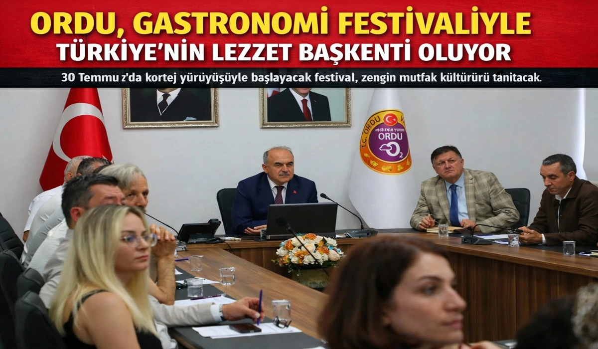 Ordu&rsquo;da Lezzet ve K&uuml;lt&uuml;r Ş&ouml;leni Başlıyor!