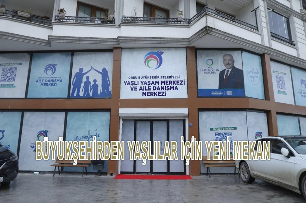 Ordu'da Yaşlılara &Ouml;zel Yeni Buluşma Noktası