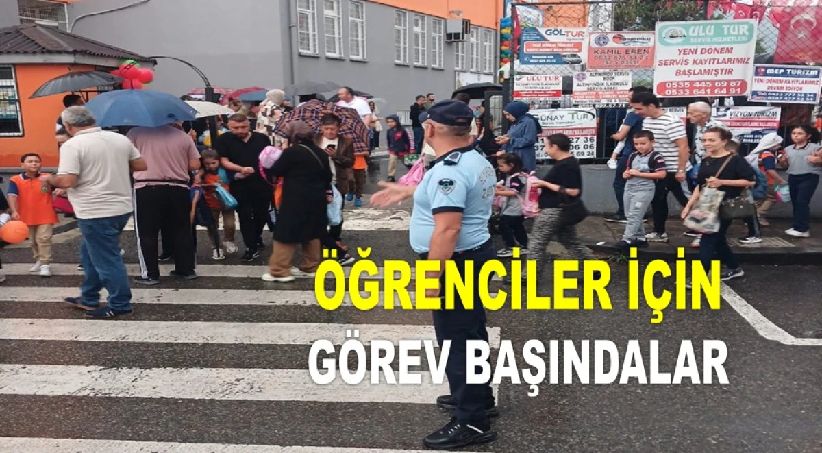 ORDU'DA ZABITA OKUL ÖNLERİNDE NÖBET TUTUYOR