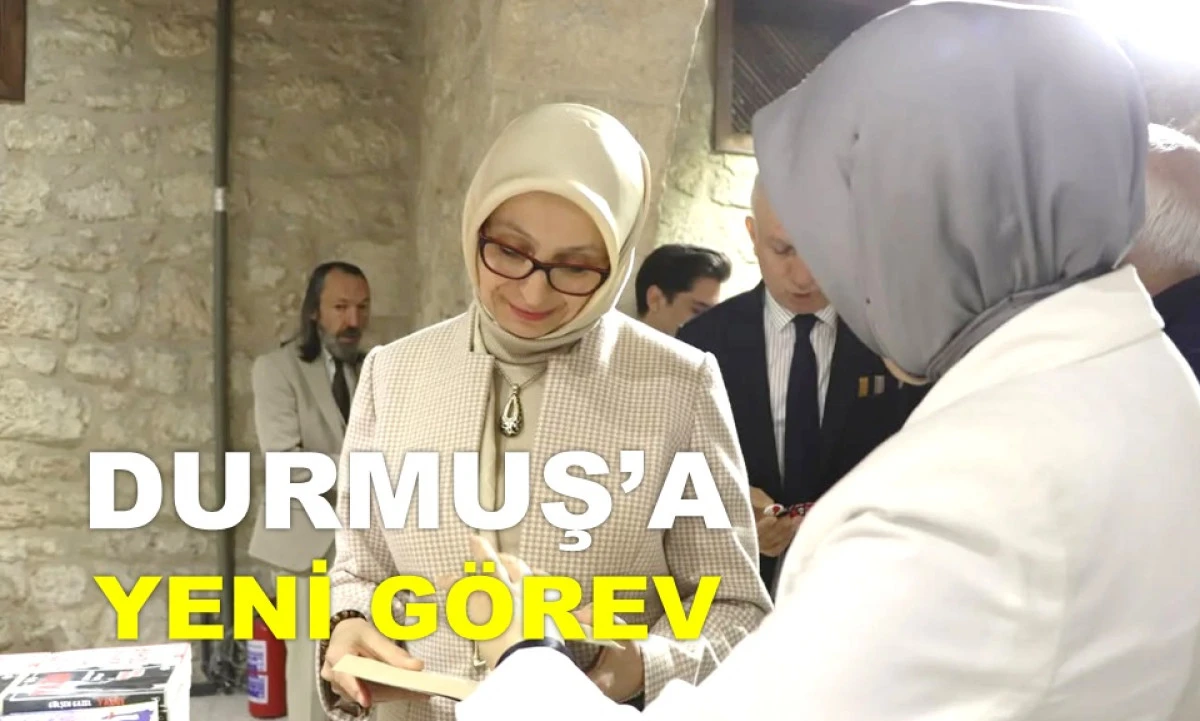 ORDULU FAZİLET DURMUŞ'A BAKANLIKTA ÜST DÜZEY GÖREV