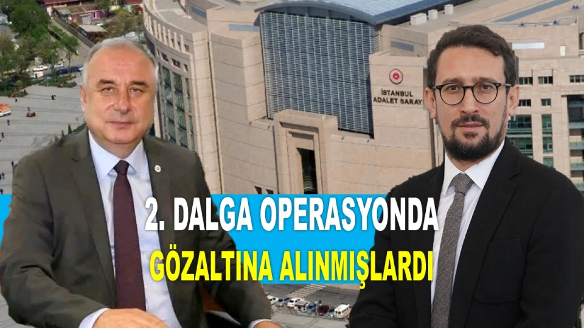 ORDULU İSİMLERLE BİRLİKTE 52 KİŞİ ADLİYEYE SEVK EDİLDİ 