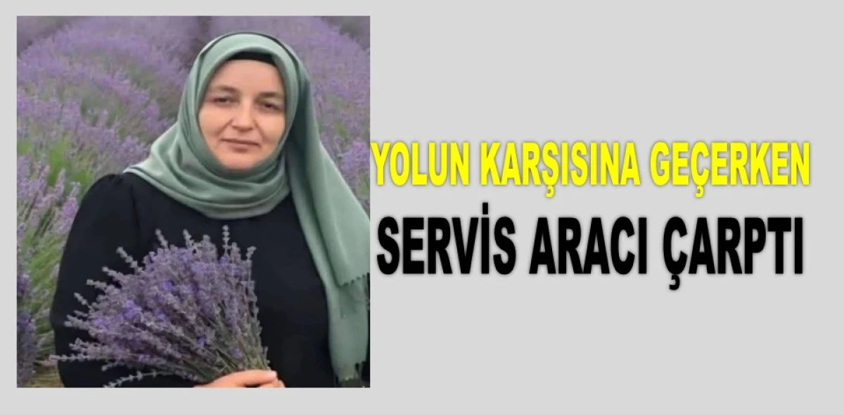 ORDULU KADIN İSTANBUL'DA HAYATINI KAYBETTİ