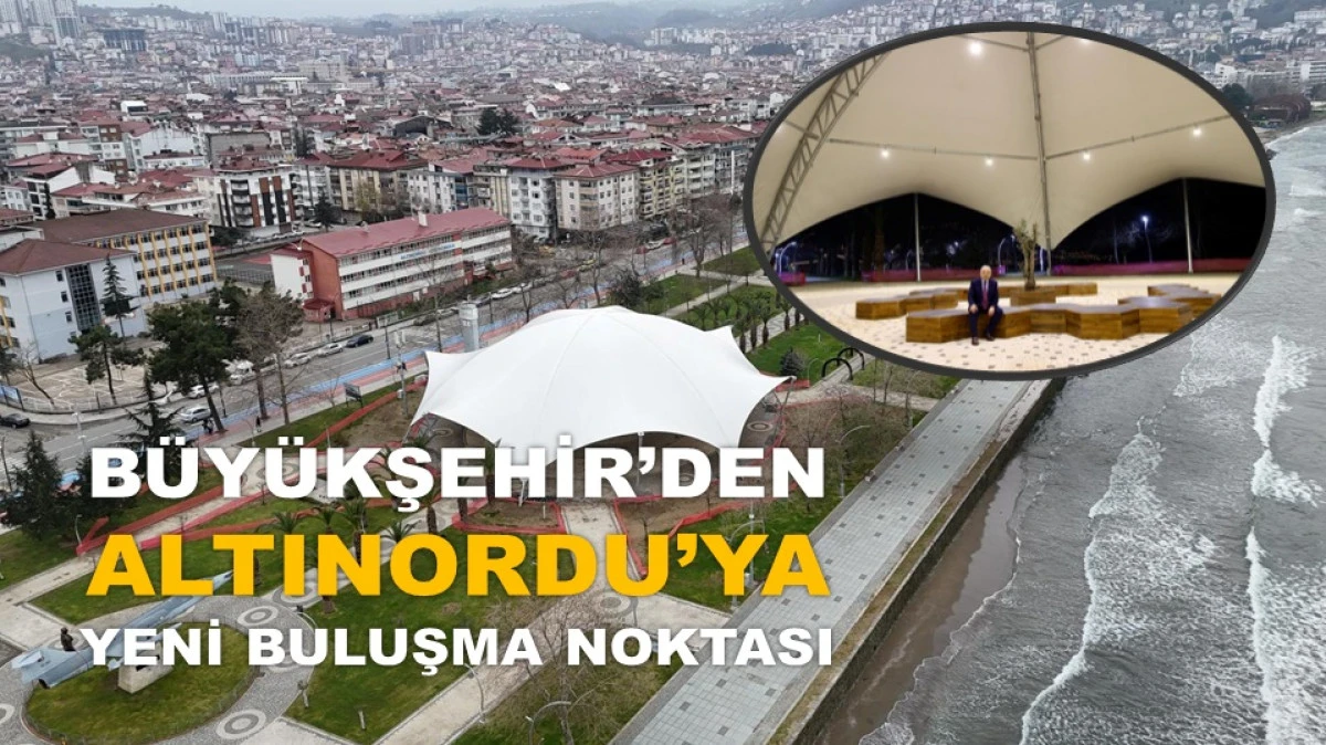 Ordulular Burada Buluşacak: Etkinlik Alanı Tamamlanıyor