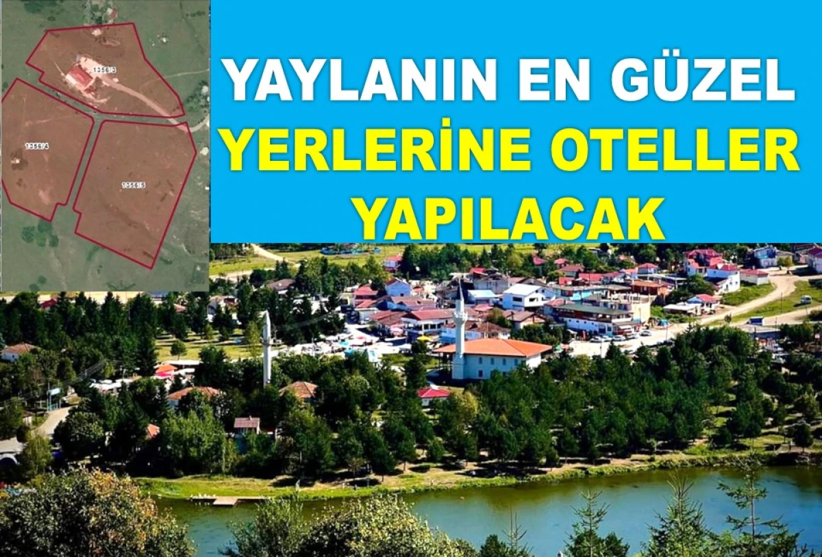 ORDU'NUN DÜNYACA ÜNLÜ YAYLASINA 3 OTEL YAPILACAK