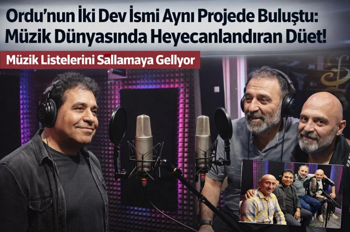 Ordu&rsquo;nun İki Dev İsmi Aynı Sahnede: Ordu İ&ccedil;in Birleştiler!