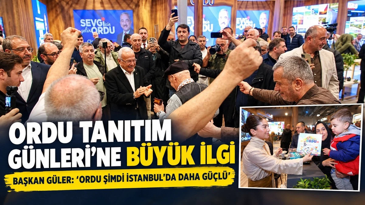 Ordu&rsquo;nun T&uuml;m G&uuml;zellikleri İstanbul&rsquo;a Taşındı