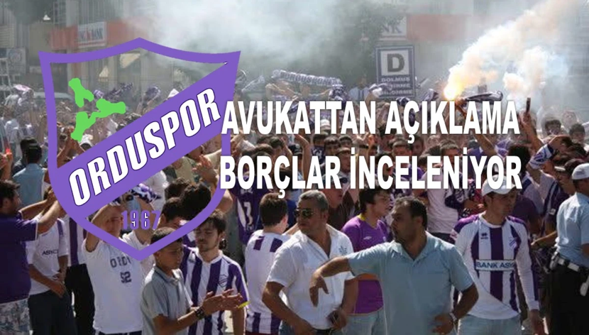 ORDUSPOR'UN BORCU NE KADAR VE NASIL ÖDENECEK?