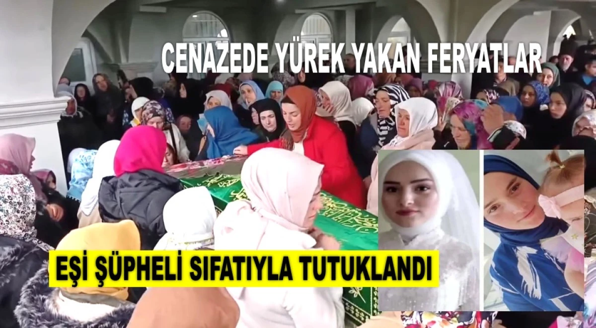 ORDU'YU AĞLATAN GENÇ ANNE SON YOLCULUĞUNA UĞURLANDI