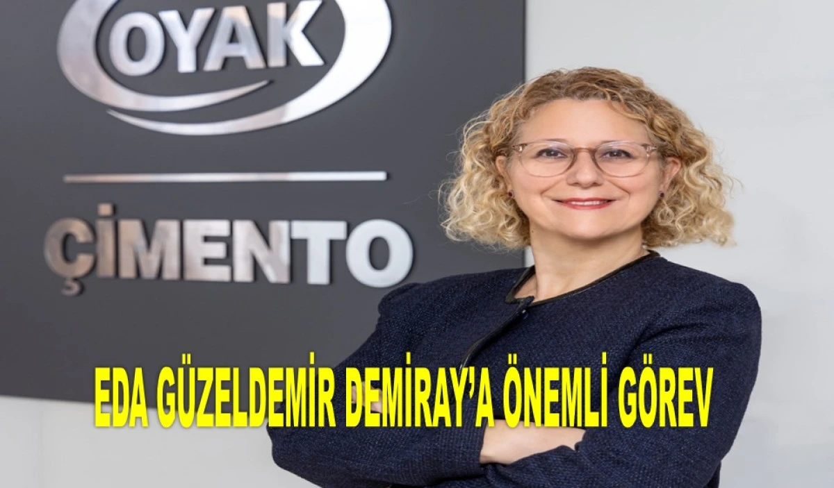 OYAK ÇİMENTO İNSAN KAYNAKLARI DİREKTÖRLÜĞÜNÜ EMANET ETTİ
