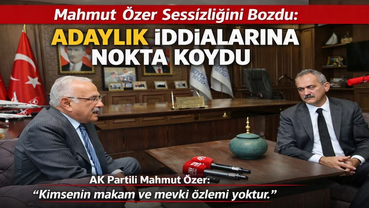&Ouml;zer&rsquo;den Adaylık Spek&uuml;lasyonlarına Son Nokta
