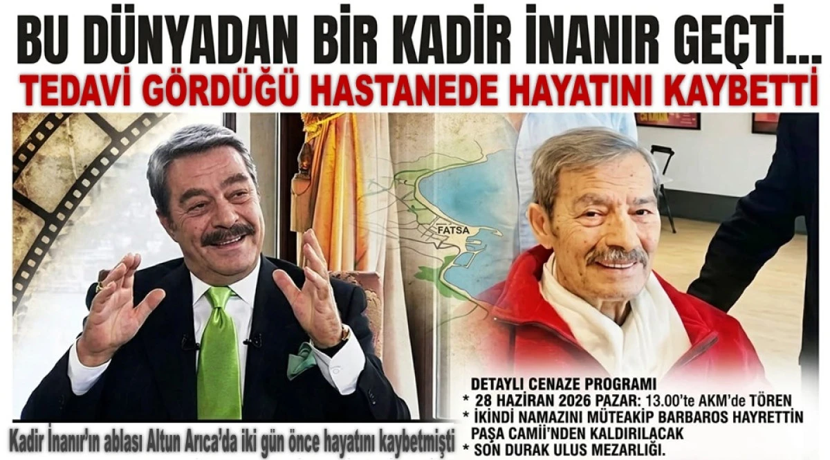 Sinemanın Efsane İsmi Kadir İnanır&rsquo;a Veda!