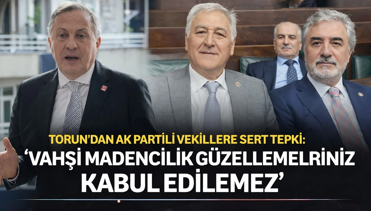 Torun’dan Ak Partili Vekillere: Milletle Kafa Buluyorlar!