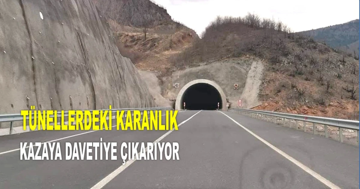 TORUN'DAN TEPKİ: TÜNELLERDEN 3'Ü KARANLIK
