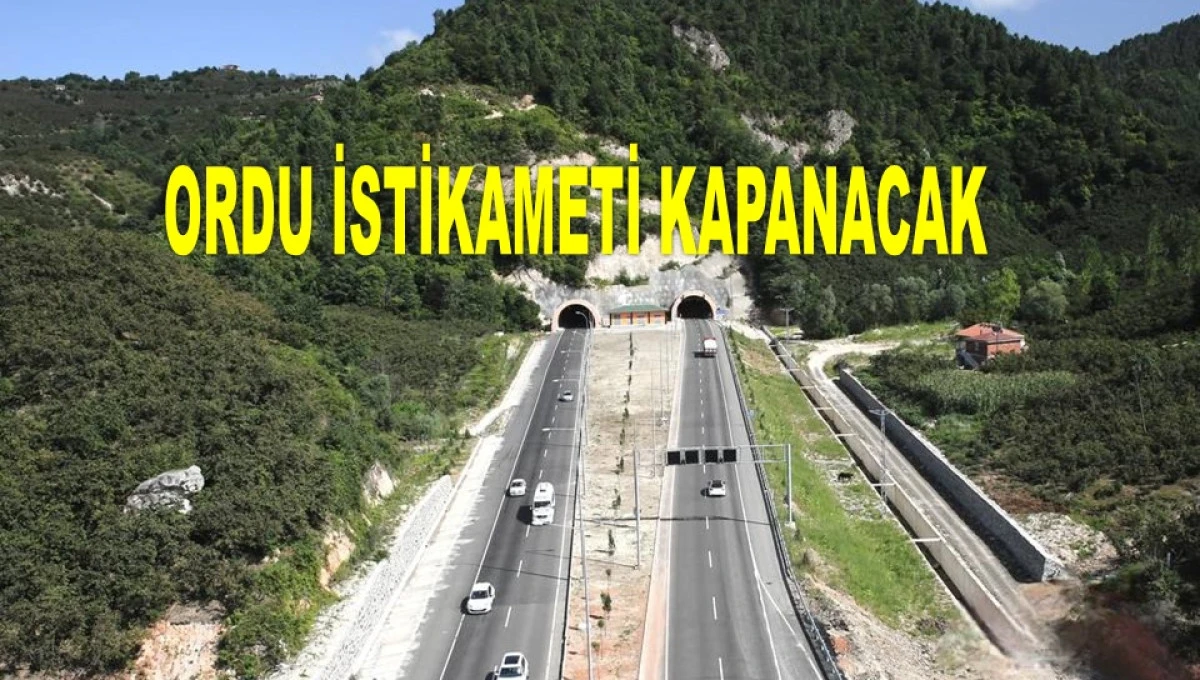 ÜNYE YUNUS EMRE TÜNELİ KAPANACAK