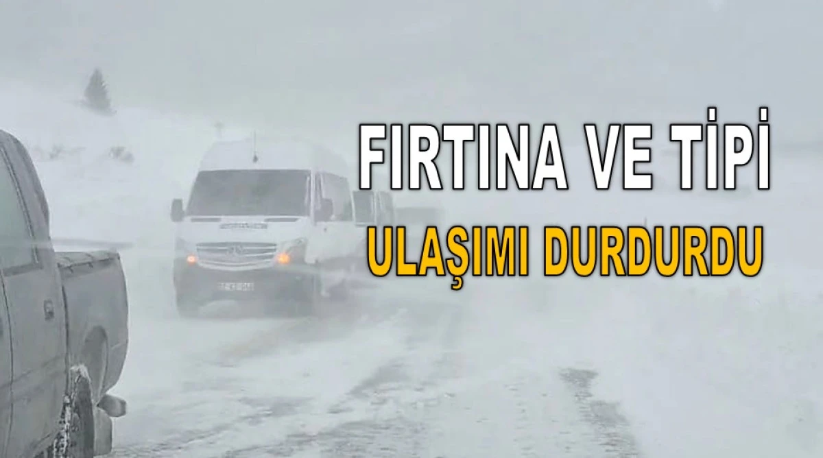 Valilikten Kritik Uyarı: Yoğun Tipi Yolları Kapattı